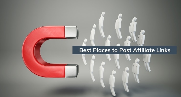 Best Places to Post Affiliate Links