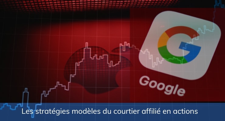 Les stratégies modèles du courtier affilié en actions Idées essentielles sur Apple, Google et Amazon